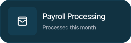 Payroll processing — processed this month
